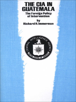 cover image of The CIA in Guatemala